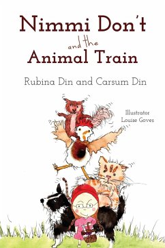 Nimmi Don't and The Animal Train - Din, Rubina; Din, Carsum