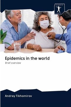 Epidemics in the world - Tikhomirov, Andrey