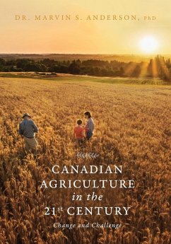 Canadian Agriculture in the 21st Century - Anderson, Marvin S.