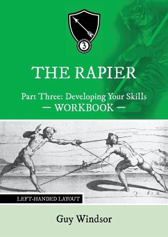 The Rapier Part Three Develop Your Skills - Windsor, Guy