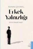 Erkek Yalnizligi