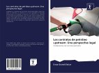 Los contratos de petróleo upstream: Una perspectiva legal