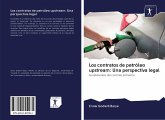 Los contratos de petróleo upstream: Una perspectiva legal