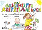 Das Geschwister Kritzelmalbuch für alle großen Schwestern und Brüder ab 3 Jahren