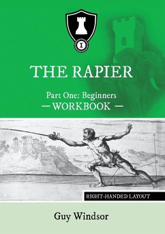 The Rapier Part One Beginners Workbook - Windsor, Guy