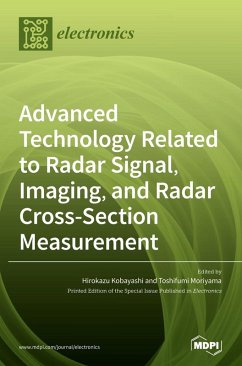 Cover Advanced Technology Related to Radar Signal, Imaging, and Radar Cross- Section Measurement