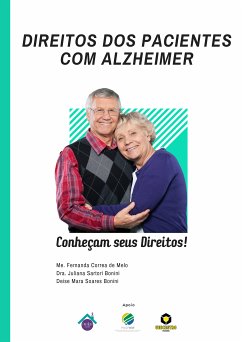 Direitos dos pacientes com Alzheimer (eBook, ePUB) - de Melo, Fernanda Correa; Bonini, Juliana Sartori; Bonini, Deise Mara Soares; Cavazzotto, Timothy Gustavo