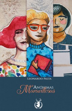 Anónimas maravillosas (eBook, ePUB) - Palta, Leonardo