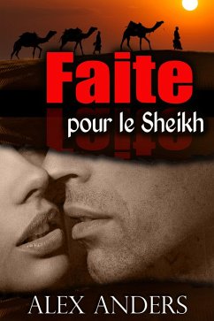 Cover Faite pour le Sheikh (Romance érotique SM, Femmes corpulentes) (eBook, ePUB)