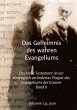 Das Geheimnis des wahren Evangeliums -... - Bild 1