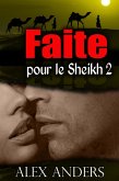 Faite pour le Sheikh 2 (Romance érotique SM, Femmes corpulentes) (eBook, ePUB)