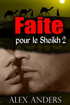 Cover Faite pour le Sheikh 2 (Romance érotique SM, Femmes corpulentes) (eBook, ePUB)