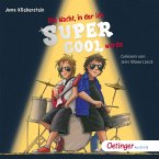 Der Tag, an dem ich cool wurde 2. Die Nacht, in der ich supercool wurde (MP3-Download)