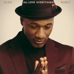 All Love Everything - Blacc,Aloe