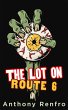 The Lot on Route 6 (eBook, ePUB) - Bild 1