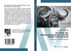 Die Arier, der Nationalsozialismus und die Weiße Vorherrschaft - Kurup, Ravikumar;Achutha Kurup, Parameswara