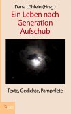 Ein Leben nach Generation Aufschub