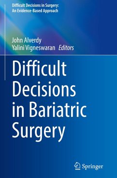 Difficult Decisions in Bariatric Surgery