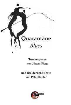 Quarantäne Blues - Reuter, Peter; Fiege, Jürgen