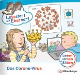Lesestart mit Eberhart - Das Corona-Virus / Lesestart mit Eberhart - Lesestufe 4 Sonderband