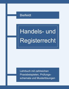 Handels- und Registerrecht - Bielfeldt, Sven