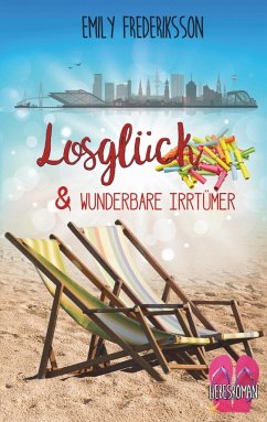 Losglück & wunderbare Irrtümer - Frederiksson, Emily