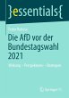 Die AfD vor der Bundestagswahl 2021 - Bild 1