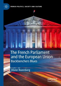 The French Parliament and the European Union - Rozenberg, Olivier