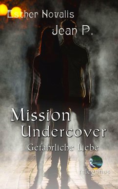 Mission Undercover - P., Jean;Novalis, Esther