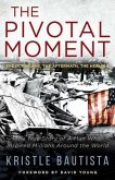 The Pivotal Moment (eBook, ePUB)