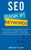 SEO: Search Engine Optimization Training to Rank #1 in Google, SEO Audit, Keywords Research, on Page SEO, Link Building, Wordpress SEO and More (eBook, ePUB)
