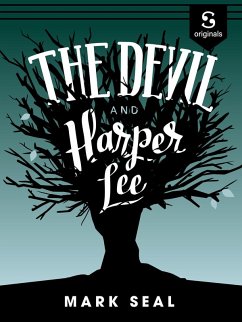 The Devil and Harper Lee (eBook, ePUB) - Seal, Mark