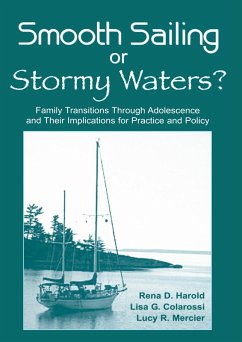 Smooth Sailing or Stormy Waters? (eBook, ePUB) - Harold, Rena D.; Colarossi, Lisa G.; Mercier, Lucy R.
