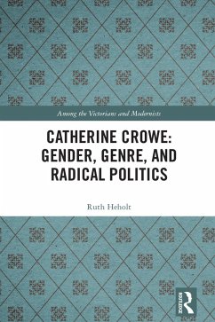 Cover Catherine Crowe: Gender, Genre, and Radical Politics (eBook, PDF)