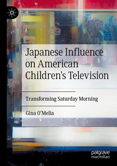 Japanese Influence on American Children's Television - O'Melia, Gina