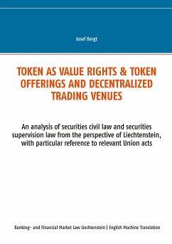 Token as value rights & Token offerings and decentralized trading venues (eBook, ePUB) - Bergt, Josef