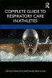 Complete Guide to Respiratory Care in... - Bild 1