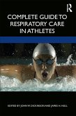 Complete Guide to Respiratory Care in Athletes (eBook, PDF)