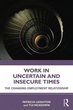 Work in Challenging and Uncertain Times (eBook, ePUB) - Leighton, Patricia; McKeown, Tui