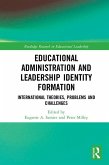 Educational Administration and Leadership Identity Formation (eBook, ePUB)