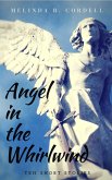 Angel in the Whirlwind (eBook, ePUB)