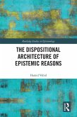The Dispositional Architecture of Epistemic Reasons (eBook, ePUB)