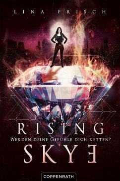 Rising Skye (Bd. 2) (eBook, ePUB) - Frisch, Lina