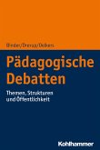 Pädagogische Debatten (eBook, ePUB)