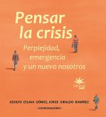 Pensar la crisis (eBook, ePUB)