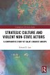 Strategic Culture and Violent Non-State... - Bild 1