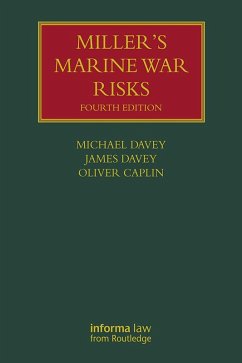 Miller's Marine War Risks (eBook, ePUB) - Davey, Michael; Caplin, Oliver; Davey, James