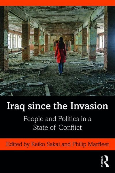 Iraq since the Invasion (eBook, PDF) Iraq since the Invasion (eBook, PDF)