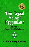 The Green Velvet Missionary: God Stories from a Jewish Believer (eBook, ePUB)