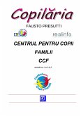 Centrul Copiilor si Familiilor- CCF (fixed-layout eBook, ePUB)